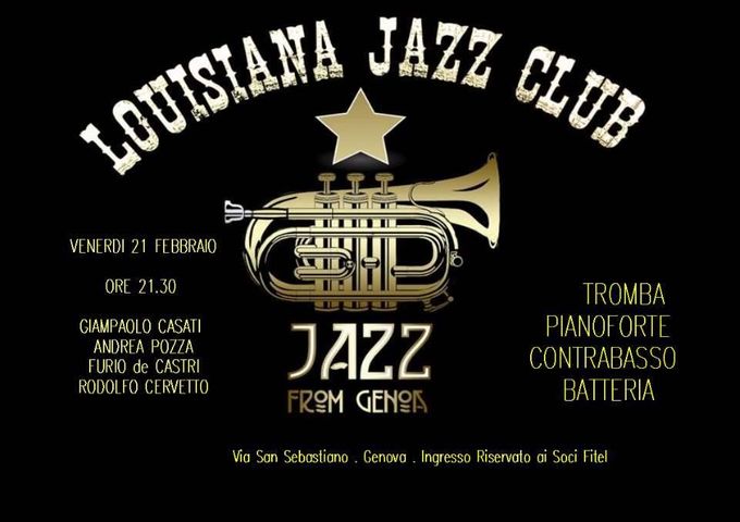 Giampaolo Casati tromba, Andrea Pozza piano, Furio de Castri contrabbasso, Rodolfo Cervetto batteria, un quartetto speciale per una serata speciale al Louisiana Jazz Club