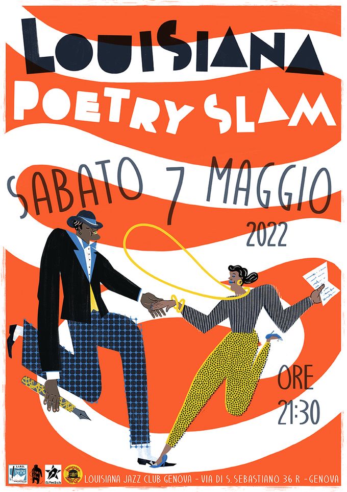 Il Louisiana Jazz Club è lieto di ospitare una nuova data del campionato ligure di Poetry Slam: il Louisiana Poetry Slam!  Una feroce gara tra poeti, con solo tre regole: ➀ testi propri ➁ solo tre minuti ➂ no basi musicali, né costumi e/o oggetti di scena Il vincitore lo decide il pubblico!  Divertimento assicurato! Per assistere allo spettacolo prenotare inviando una mail a: louisianajazzclub64@gmail.com oppure scrivendo al 3488621153